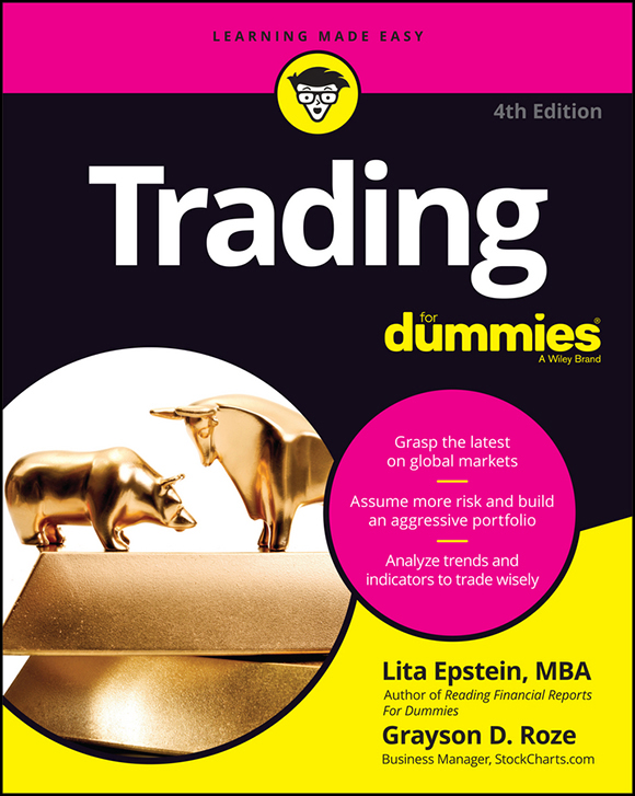 Trading For Dummies 4th Edition Published by John Wiley Sons Inc 111 - photo 1