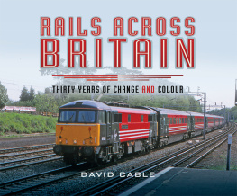 Cable David - Rails Across Britain