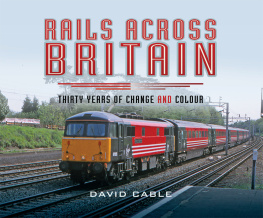 Cable David Rails Across Britain