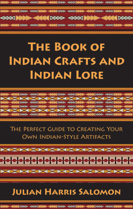 Julian Harris Salomon - The Book of Indian Crafts and Indian Lore