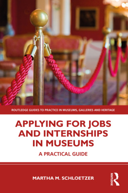 Martha M. Schloetzer - Applying for Jobs and Internships in Museums