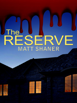 Matt Shaner - The Reserve