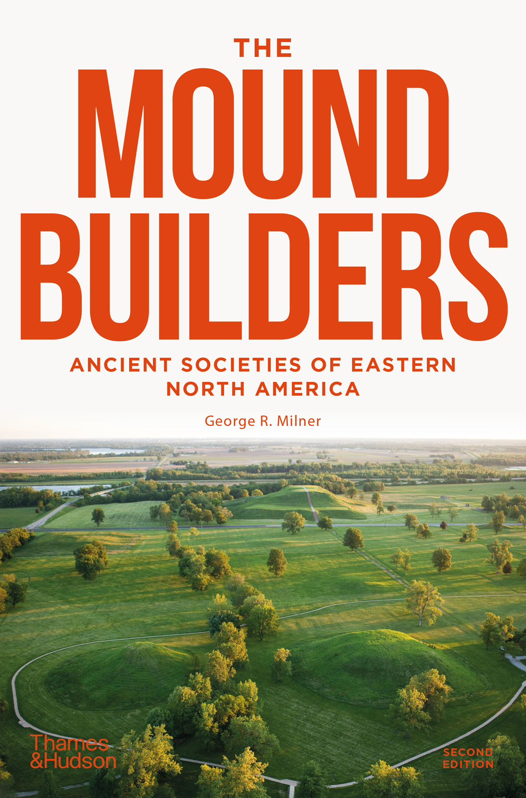 Contents Who built the numerous earthen mounds in eastern North America Two - photo 1