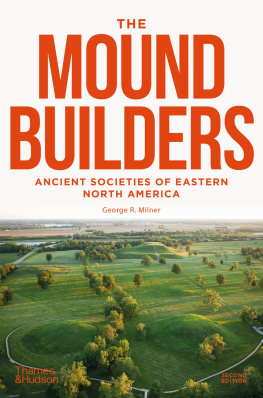 George R. Milner - The Moundbuilders