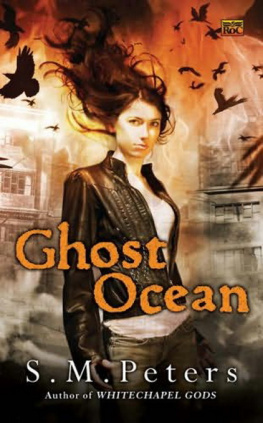 S.M. Peters - Ghost Ocean