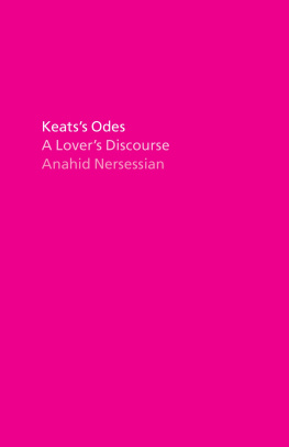Anahid Nersessian Keatss Odes: A Lovers Discourse
