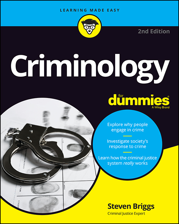 Criminology For Dummies 2nd Edition Published by John Wiley Sons Inc - photo 1