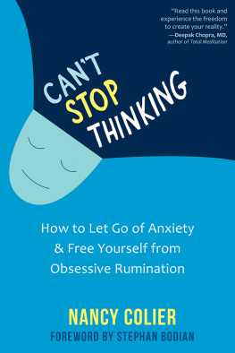 Nancy Colier Cant Stop Thinking: How to Let Go of Anxiety and Free Yourself from Obsessive Rumination