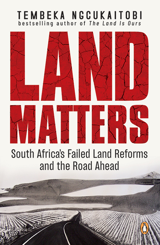 Praise for Land Matters This historically grounded book makes a - photo 1