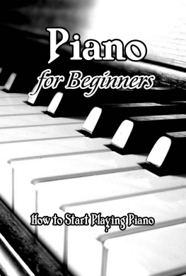 GACHETT - Piano for Beginners: How to Start Playing Piano