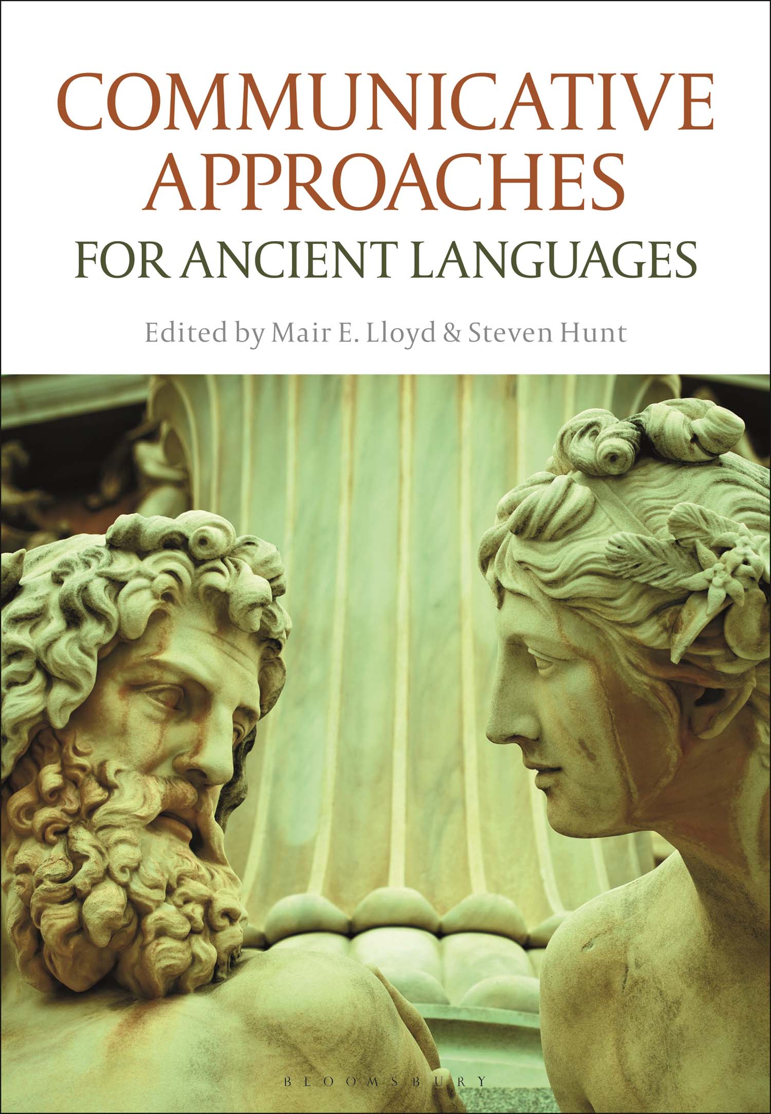 COMMUNICATIVE APPROACHES FOR ANCIENT LANGUAGES In the same series from - photo 1