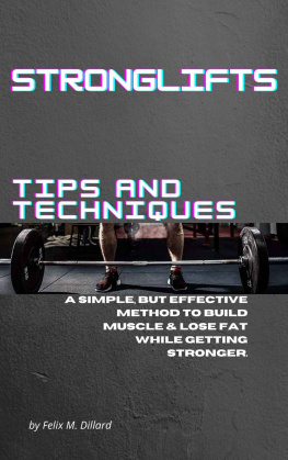M. Dillard - StrongLifts Tips and Techniques