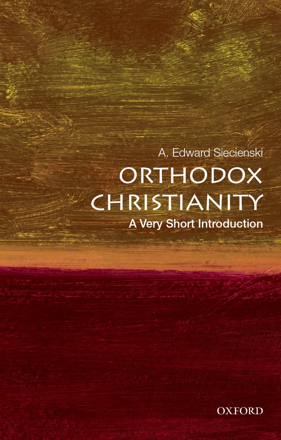 Orthodox Christianity A Very Short Introduction VERY SHORT INTRODUCTIONS - photo 1