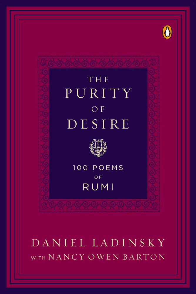 PENGUIN BOOKS THE PURITY OF DESIRE JALALUDDIN RUMI 12071273 is one of the - photo 1