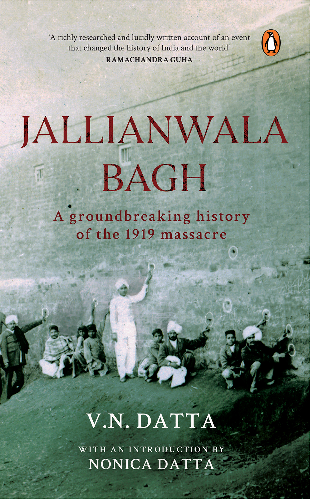 VN DATTA JALLIANWALA BAGH A groundbreaking history of the 1919 - photo 1