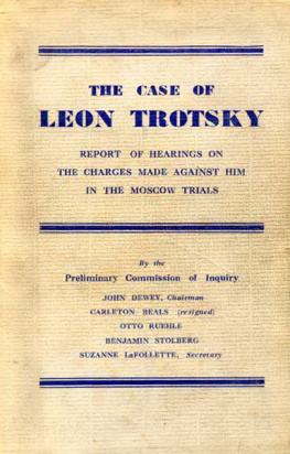 Trotsky - The Case of Leon Trotsky (Report of Dewey Commission - 1937)