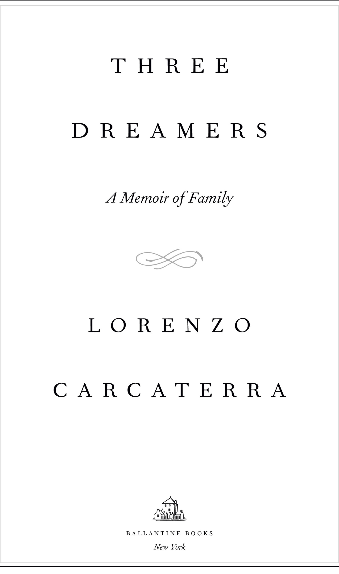 Three Dreamers is a work of nonfiction Some names and identifying details have - photo 2