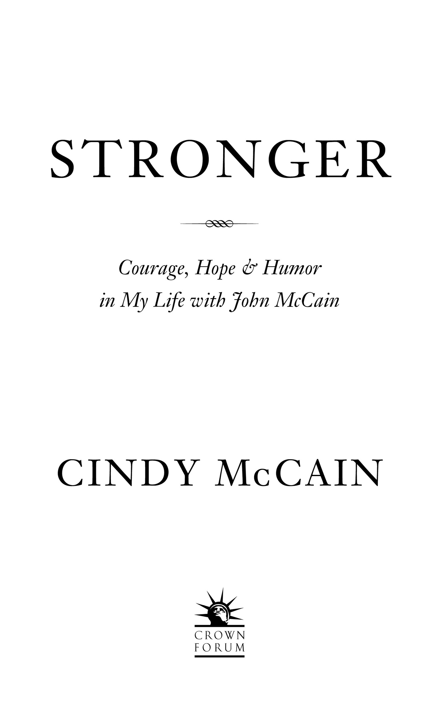 Copyright 2021 by Cindy McCain All rights reserved Published in the United - photo 2