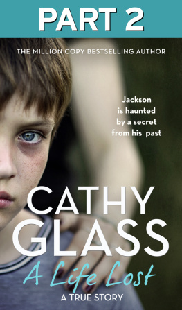 Cathy Glass - A Life Lost, Part 2: Jackson Is Haunted by a Secret from His Past