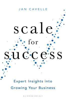 Jan Cavelle - Scale for Success: Expert Insights into Growing Your Business