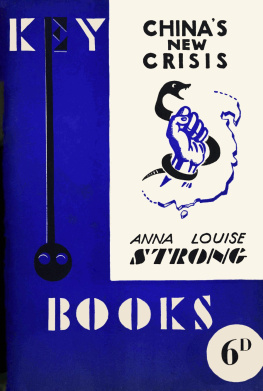 Anna Louise Strong - Chinas new Crisis