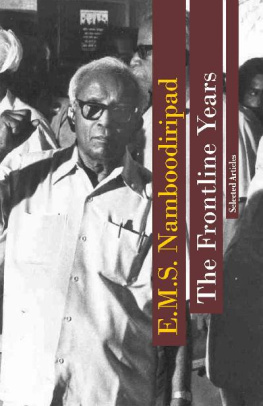 E.M.S. Namboodiripad The Frontline Years (Selected Articles)