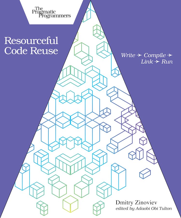 Resourceful Code Reuse Write Compile Link Run by Dmitry Zinoviev Version P10 - photo 1