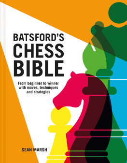 Sean Marsh - Batsfords Chess Bible