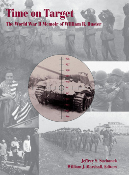 William R. Buster Time on Target: The World War II Memoir of William R. Buster