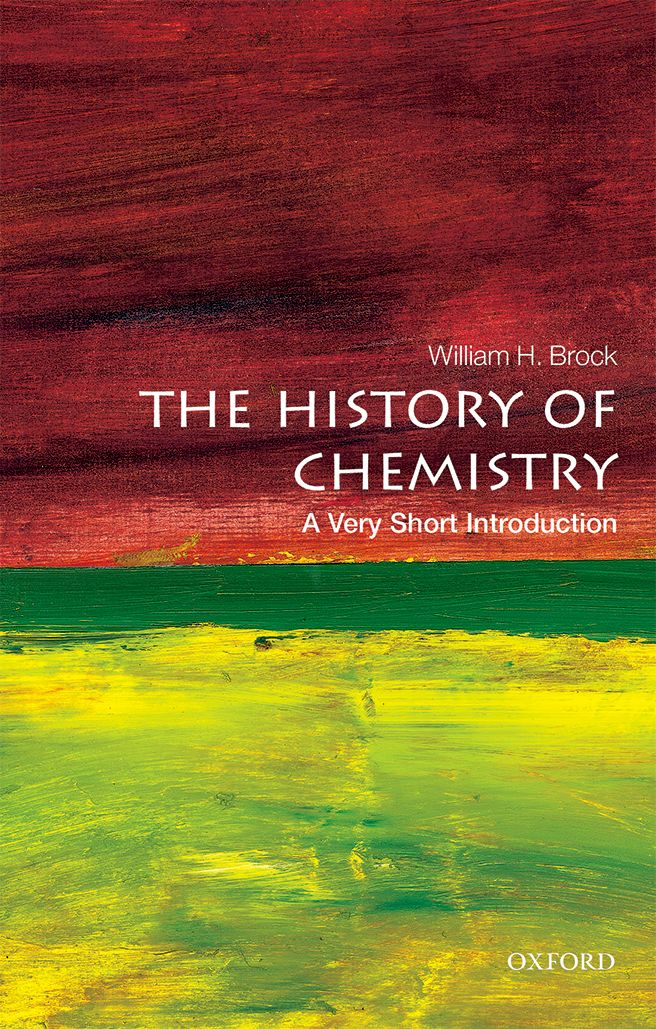 The History of Chemistry A Very Short Introduction VERY SHORT INTRODUCTIONS - photo 1