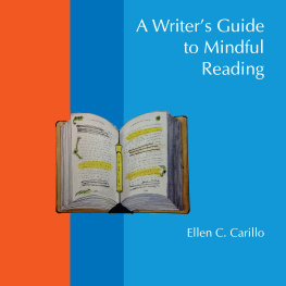 Ellen C. Carillo - A Writers Guide to Mindful Reading