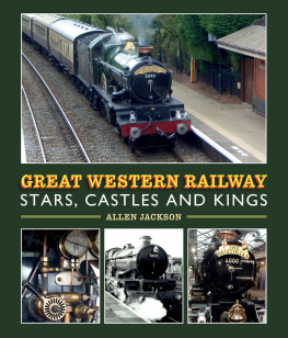 Allen Jackson Great Western Railway Stars, Castles and Kings