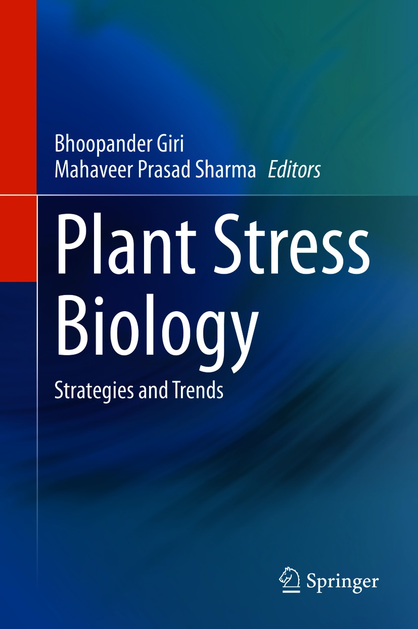 Book cover of Plant Stress Biology Editors Bhoopander Giri and Mahaveer - photo 1