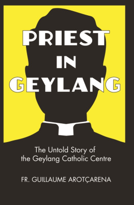 Guillaume Arotçarena - Priest in Geylang