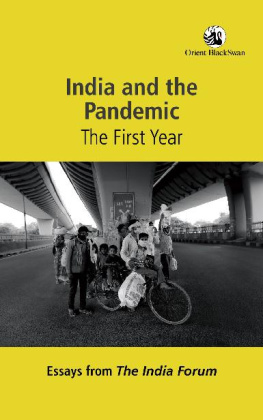 The India Forum India and the Pandemic: The First Year, Essays from The India Forum