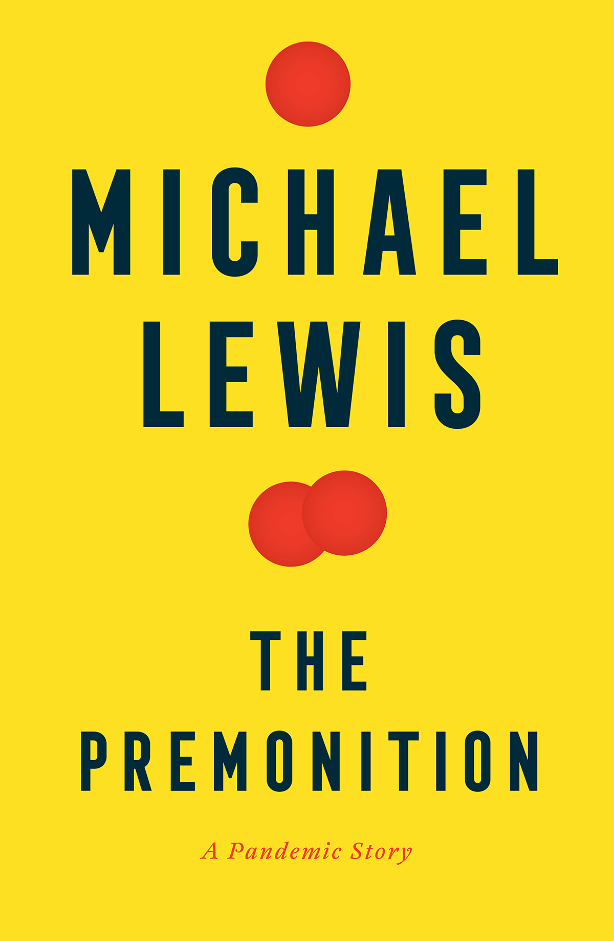 MICHAEL LEWIS THE PREMONITION A PANDEMIC STORY WW NORTON COMPANY - photo 1