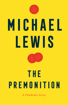 Michael Lewis - The Premonition: A Pandemic Story