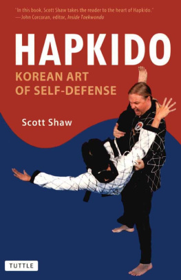 Scott Shaw - Hapkido: Korean Art of Self-Defense