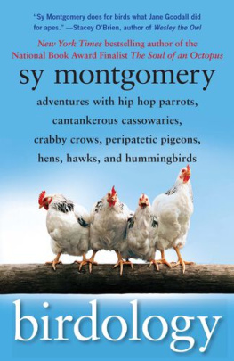 Sy Montgomery - The Hummingbirds Gift: Wonder, Beauty, and Renewal on Wings