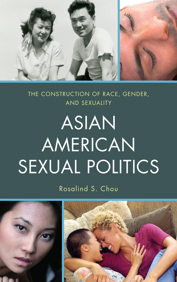 Asian American Sexual Politics Asian American Sexual Politics The Construction - photo 1