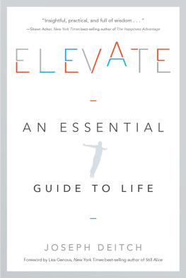 Joseph Deitch - Elevate: An Essential Guide to Life