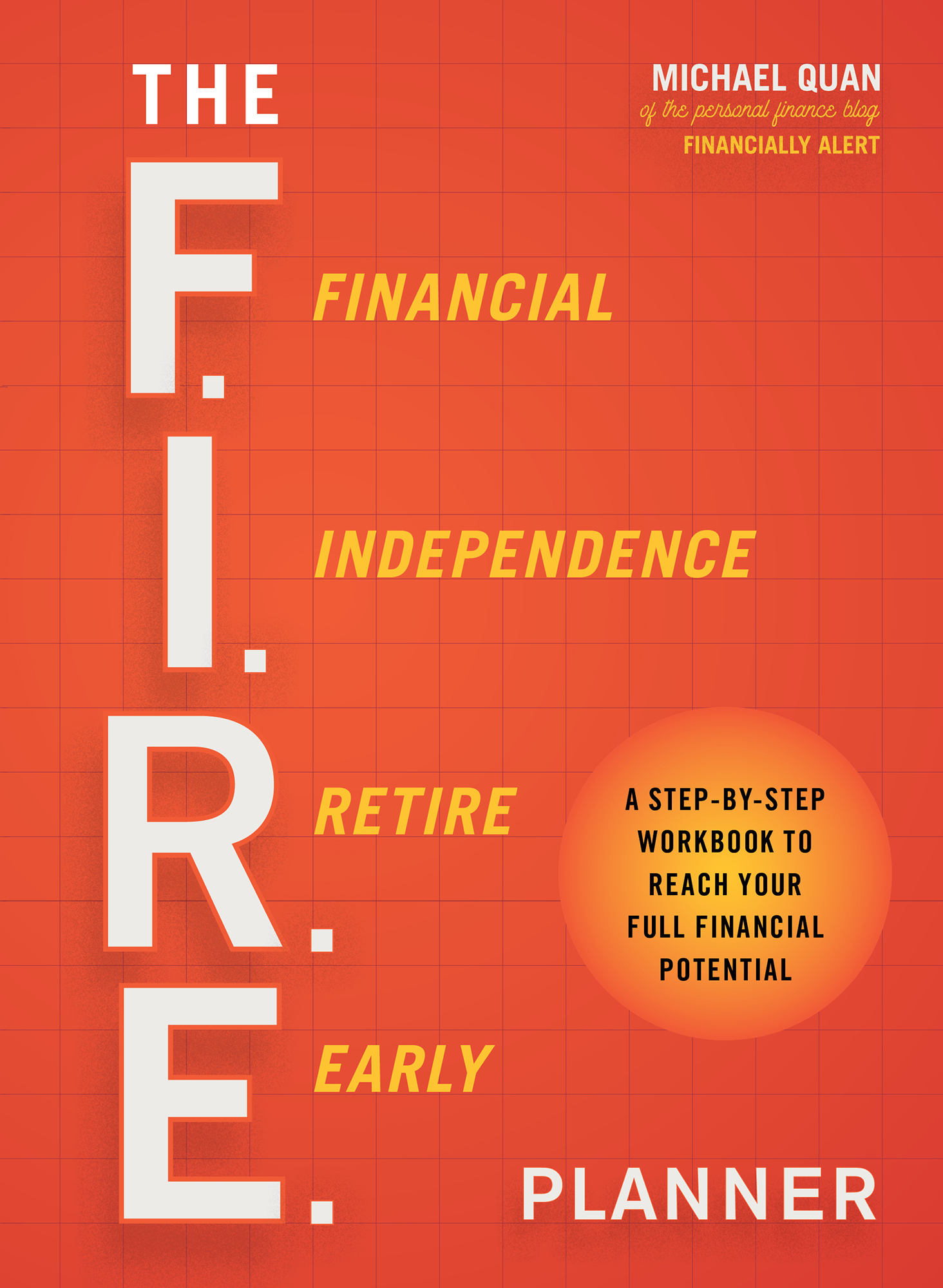 MICHAEL QUAN of the personal-finance blog Financially Alert The FIRE - photo 1