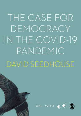 David Seedhouse - The Case for Democracy in the COVID-19 Pandemic
