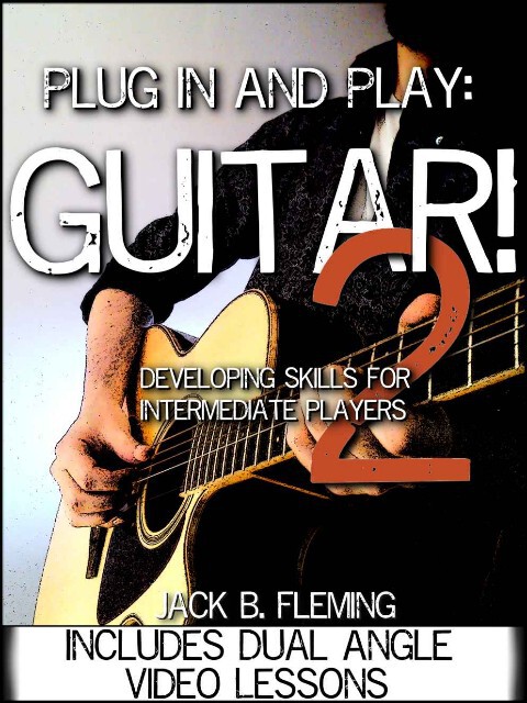 Plug In And Play Guitar II How To Expand And Improve Your Guitar Playing - photo 1