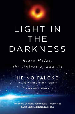 Heino Falcke Light in the Darkness