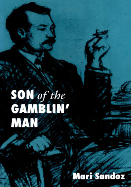 Mari Sandoz - Son of the Gamblin Man: The Youth of an Artist