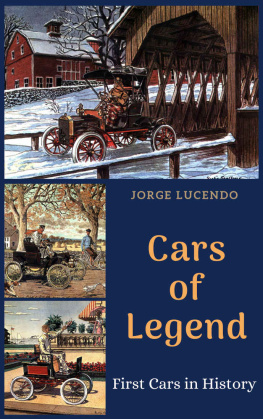 Jorge Lucendo - Cars of Legend: First Cars of History