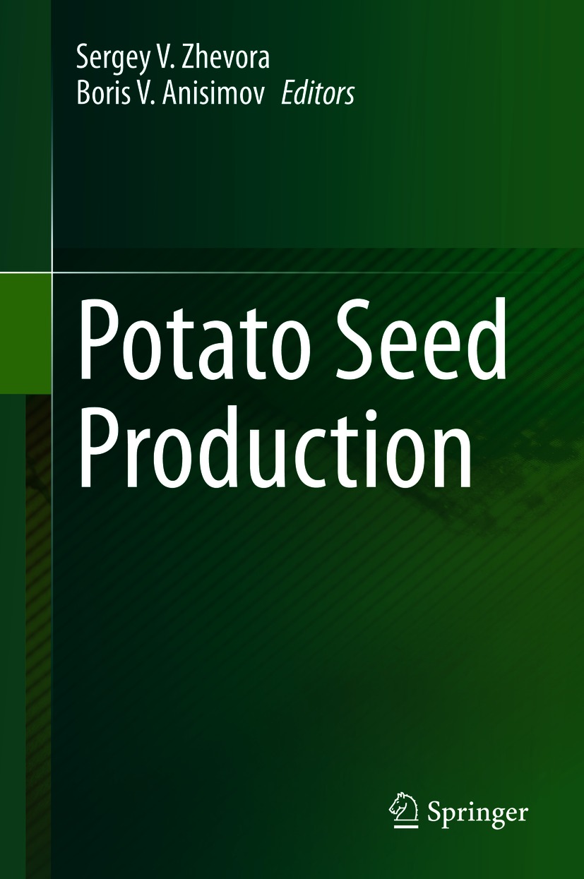 Book cover of Potato Seed Production Editors Sergey V Zhevora and Boris - photo 1