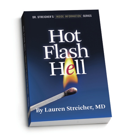 DR STREICHERS INSIDE INFORMATION Hot Flash Hell July 2021 DR STREICHERS - photo 2