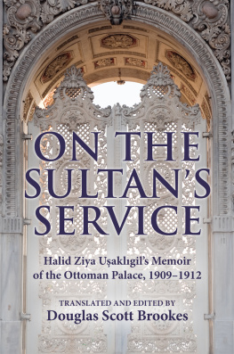 Douglas Scott Brookes On the Sultan’s Service